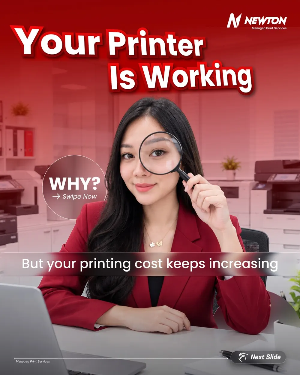Carousel Newton: Your Printer Is Working, but your printing cost keeps increasing
